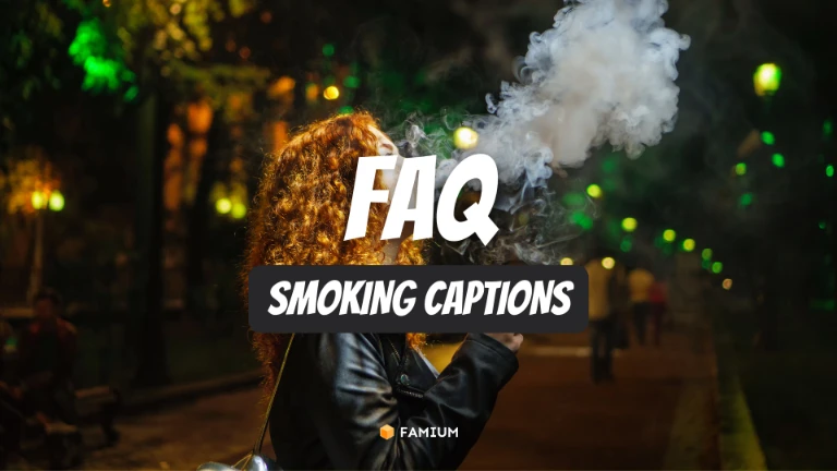 FAQ Smoking Captions for Instagram